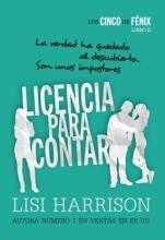 Licencia para contar (Los Cinco de Fénix II) Lisi Harrison