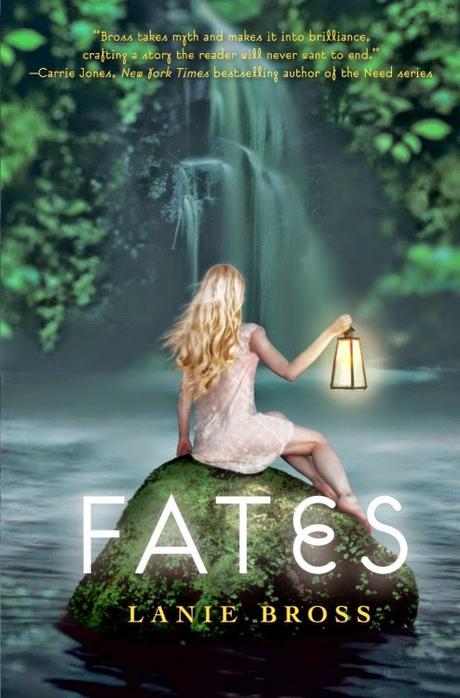 Fates - Lanie Bross (Saga Fates #1)