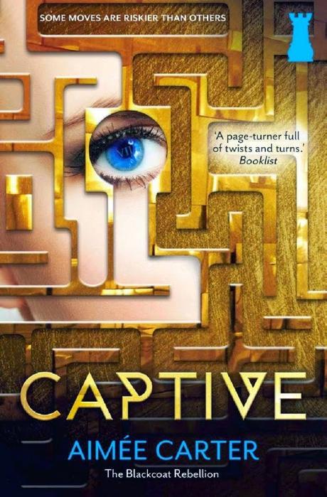 Captive - Aimée Carter (Trilogia The Blackcoat Rebellion #2)