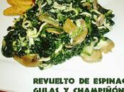 Revuelto espinacas, gulas champiñón