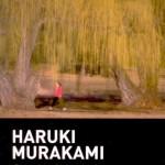 Haruki Murakami: Sauce ciego, mujer dormida