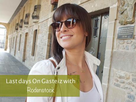 Last days on Gasteiz with Rodenstock