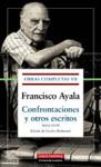 Confrontaciones y otros escritos, 1923-2006  O. C. Vol. VII