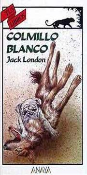 Colmillo Blanco - Jack London