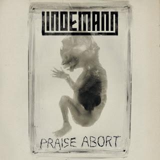 LINDEMANN - Praise Abort
