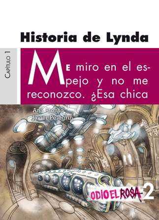 Odio el rosa 2. Historia de Lynda