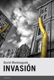 INVASIÓN - DAVID MONTEAGUDO