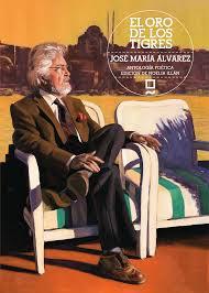 EL ORO DE LOS TIGRES - JOSÉ MARÍA ÁLVAREZ