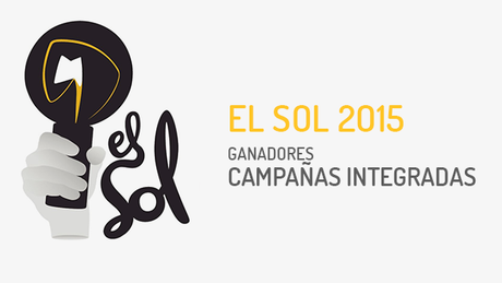 Todos los ganadores en “Campañas integradas” de #ElSol2015
