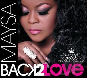 Maysa Leak edita Back 2 Love