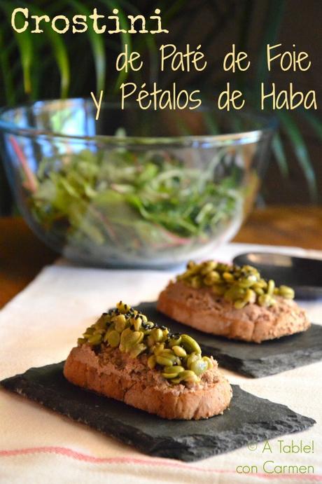 Crostini de Paté de Foie y Pétalos de Haba