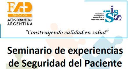 Seminario de experiencias de Seguridad del Paciente