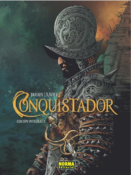 #157. Conquistador (Edición Integral 1), de Dufaux y Xavier