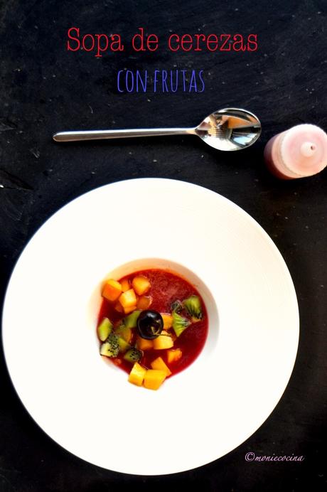 SOPA DE CEREZAS DEL JERTE CON FRUTAS - #díadeCEREZADELJERTE