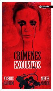 Crímenes exquisitos (Vicente Garrido, Nieves Abarca)