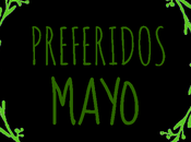 Preferidos Mayo