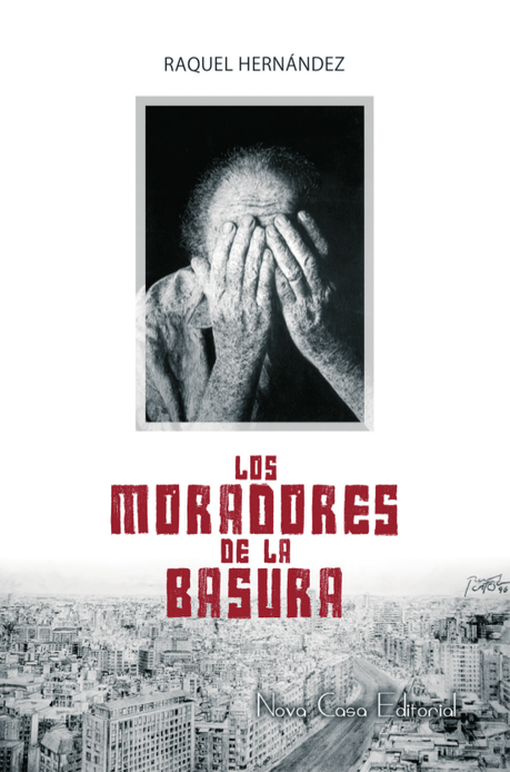  Los moradores de la basura