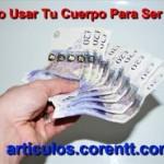 ¿Cómo usar tu cuerpo para ser rico?