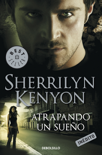 Atrapando un sueño de Sherrilyn Kenyon