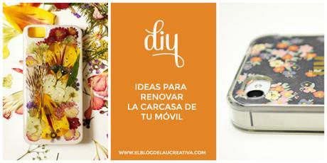 diy-ideas-hacer-tu-propia-carcasa-movil