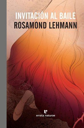 Invitación al baile - Rosamond Lehmann