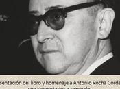 Presentarán libro-homenaje: Antonio Rocha Cordero Etapas inéditas