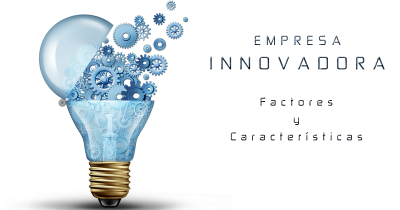 ¿Qué define a una empresa innovadora?