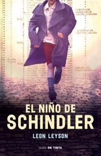 El niño de Schindler, de Leon Leyson, uno de los judíos de Oskar Schindler. «Maravillosa novela que no podéis perderos»