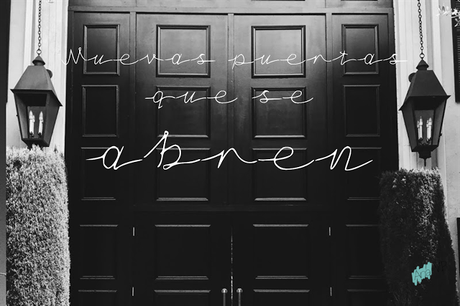 Nuevas puertas que se abren