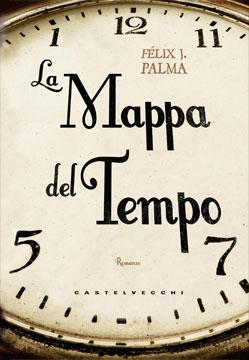 Trilogía Victoriana I: El mapa del tiempo, de Félix J. Palma