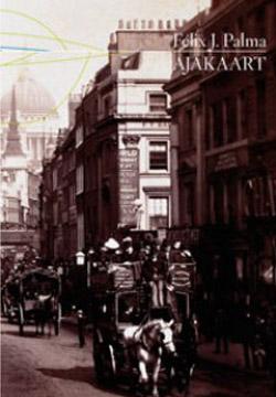 Trilogía Victoriana I: El mapa del tiempo, de Félix J. Palma