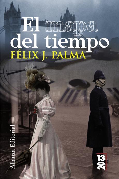 Trilogía Victoriana I: El mapa del tiempo, de Félix J. Palma