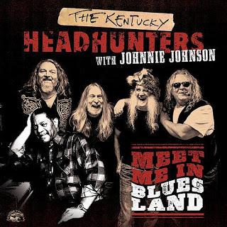 The Kentucky Headhunters Meet Me In Bluesland with Johnnie Johnson (2015) Otro gran disco de escuela