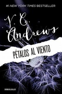 Pétalos al viento (Dollanganger #2) — V.C. Andrews
