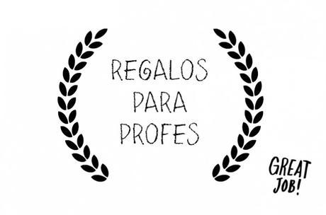 REGALOS PARA PROFES
