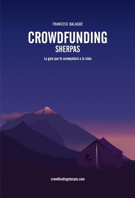 Crowdfunding Sherpas: una guía gratuita para emprendedores y creadores