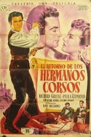 RETORNO DE LOS HERMANOS CORSOS, EL (Bandits of Corsica, the) (USA, 1953) Aventuras