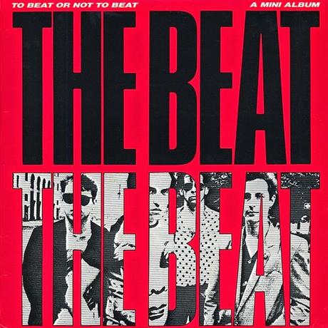 The Beat ( Paul collin's Beat )-To Beat or no to Beat Mlp 1984