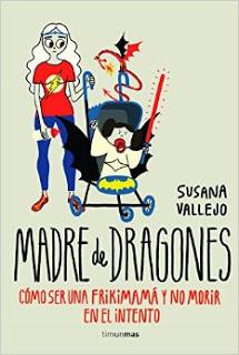 Reseña #78# MADRE DE DRAGONES de SUSANA VALLEJO