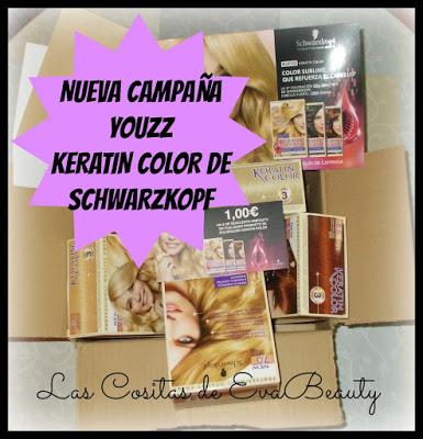 ¡NUEVA CAMPAÑA EN YOUZZ! ---- KERATIN COLOR DE SCHWARZKOPF