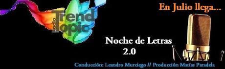 Se viene Noche de Letras 2.0  (Radio ON LINE)