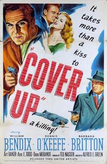 COVER UP (Encubrimiento) (USA, 1949) Intriga, Policíaca