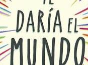 Reseña: daría mundo, Jandy Nelson