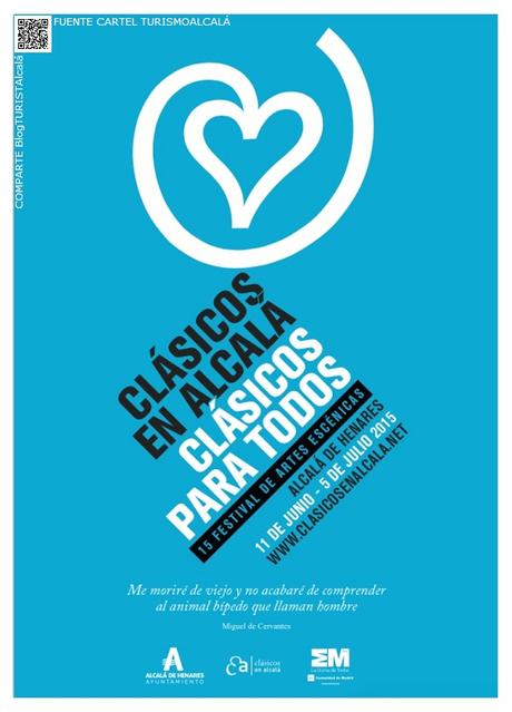 TEATRALcalá: Clásicos en Alcalá 2015, XV Festival de Artes Escénicas...
