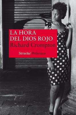 La hora del dios rojo. Richard Crompton