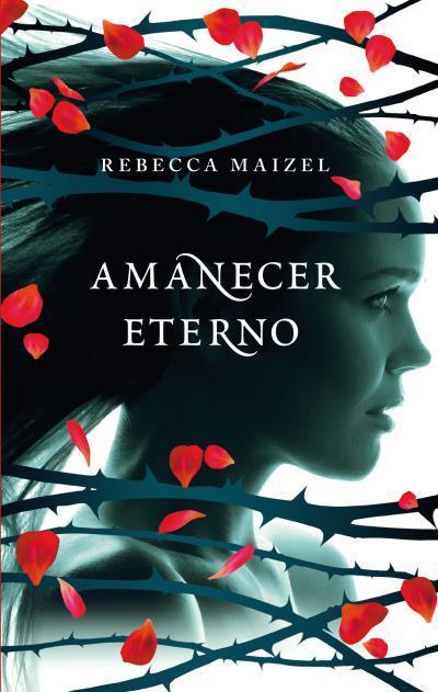 Reseña: Amanecer Eterno - Rebecca Maizel (Trilogía La reina Vampira #3)