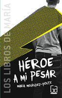 http://www.literaturasm.com/Heroe_a_mi_pesar.html