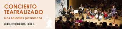 Concierto TEATRALIZADO. Dos sainetes picarescos