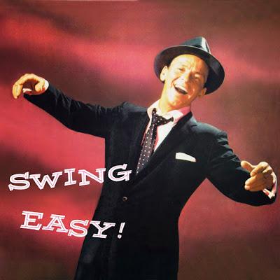 It don't mean a Swing if it ain't got that Sinatra