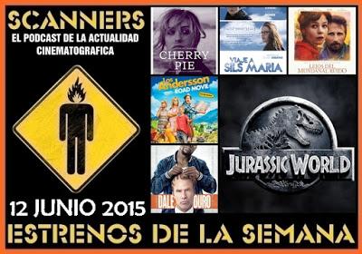 Estrenos de la Semana 12 de Junio de 2015 por el Podcast Scanners